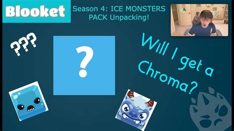 NEW ICE MONSTERS PACK IN BLOOKET Will I Get A Chroma Watch Till The