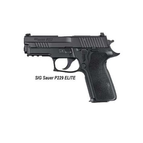 SIG P229 ELITE | SIG Sauer P229 ELITE - Xtreme Guns And Ammo