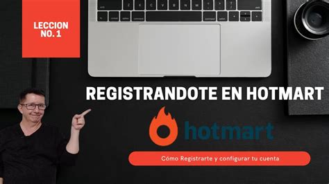 Como Registrarse En Hotmart Y Como Configurar Tu Cuenta Y Entender