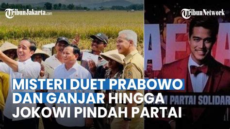 Masih Menjadi Misteri Duet Prabowo Ganjar Hingga Jokowi Pindah Partai