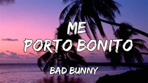 Bad Bunny Me Porto Bonito Letra Lyrics YouTube