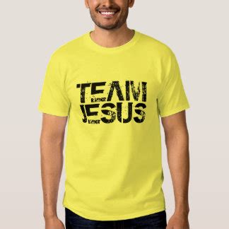 Team Jesus T-Shirts & Shirt Designs | Zazzle