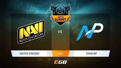 Natus Vincere Vs Team Np Game Dota Summit Lan Final Day Youtube