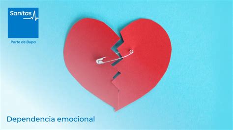 Dependencia Emocional Cómo Mantener Una Relación De Pareja Sana Y Feliz