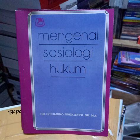 Jual Mengenal Sosiologi Hukum By Dr Soerjono S Shopee Indonesia