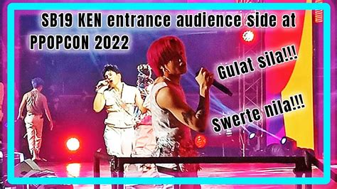 Sb19 Ken Entrance On What Audience Side At Ppopcon 2022 Youtube