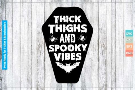 THICK THIGHS SPOOKY VIBES SVG CUT FILES Graphic By SVGitems Creative