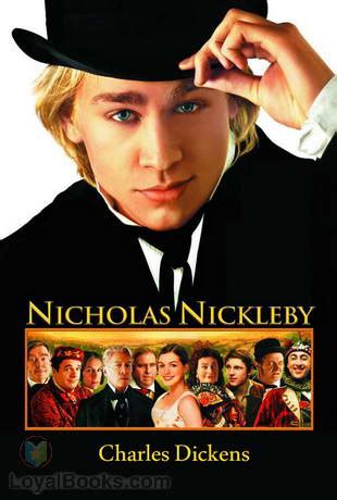 Nicholas Nickleby by Charles Dickens - Free at Loyal Books