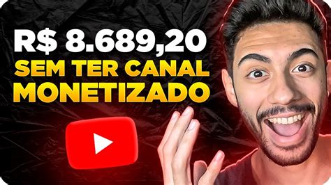 Como Ganhar Dinheiro No Youtube SEM TER CANAL GRANDE OU MONETIZADO