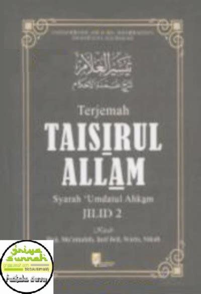 Terjemah Taisirul Allam Syarah Umdatul Ahkam Jilid Griya Sunnah