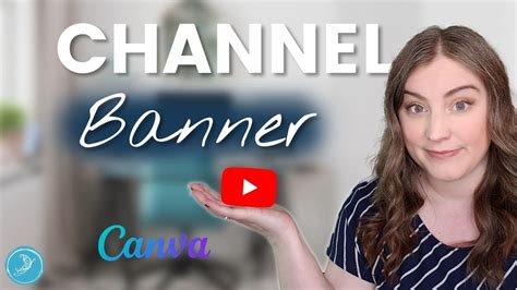 How To Design Your Youtube Channel Banner In Canva My Free Template