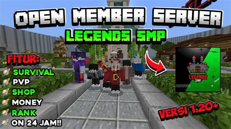 Open Member Server Minecraft Pe On Jam Versi Legends Smp