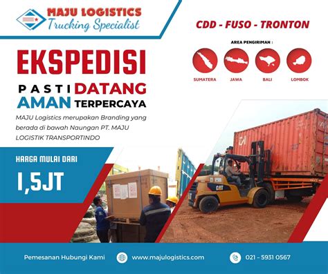 Ekspedisi Pasti Datang Aman Dan Terpercaya Maju Logistics