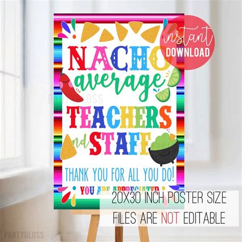 Teacher Appreciation Nacho Average Printable Poster Nachos Mexican