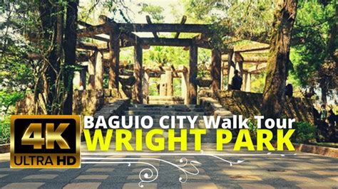 What To See At Wright Park In Baguio City Philippines 4k Walking Tour