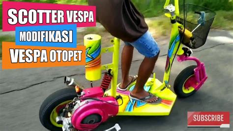 Vespa Modifikasi Otopet Airbrush Keren Vespa Otopet Touring Otopet