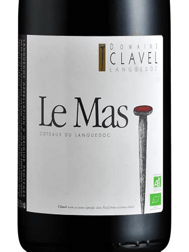 Domaine Clavel Le Mas Coteaux Du Languedoc Vivino Us