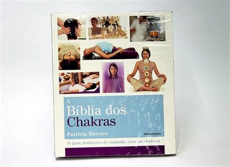 Patrícia Mercier a Bíblia Dos Chakras O Guia Definitivo de Trabalho