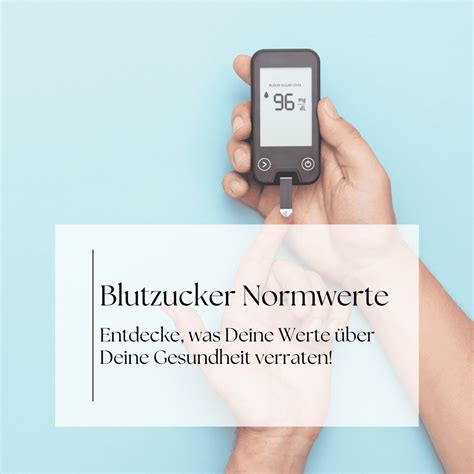 Wie Man Blutzuckerwerte F R Eine Bessere Gesundheit Meistert