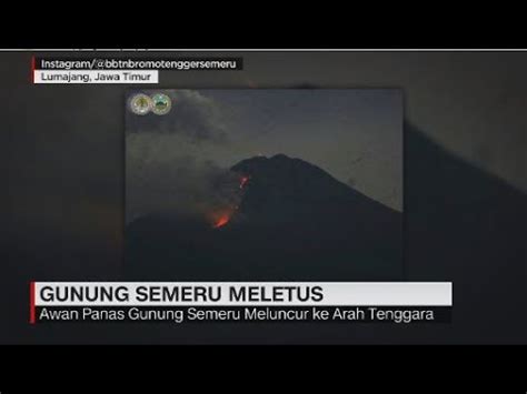 Gunung Semeru Meletus Sejumlah Desa Diguyur Abu Vulkanis Youtube