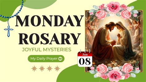 TODAY HOLY ROSARY JOYFUL MYSTERIES ROSARY MONDAYJANUARY 08 2024