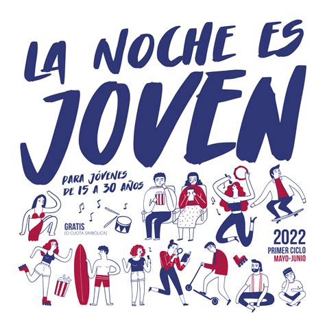 Programación La Noche es Joven Mayo Junio 2022