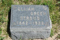 Elijah Green Stroud 1842 1923 Monumento Find A Grave