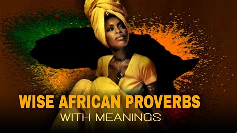 African Proverbs And Their Meanings YouTube