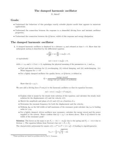 The damped harmonic oscillator