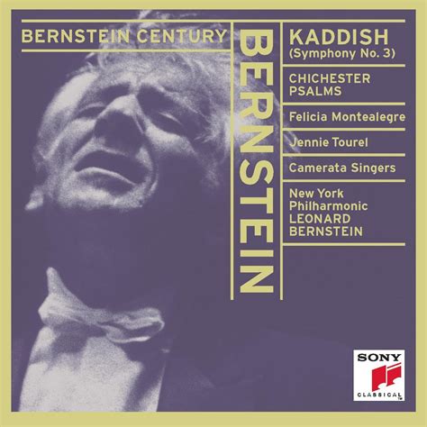 Bernstein Conducts Bernstein Kaddish Symphony Chichester Psalms