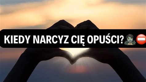 KIEDY NARCYZ CIĘ OPUŚCI YouTube