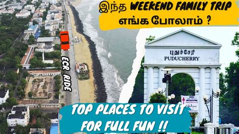 Pondicherry Tourist Places In Tamil Top 10 Tourist Places In