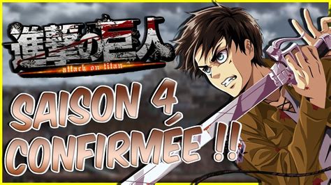 ATTAQUE DES TITANS SAISON 4 CONFIRMÉE YouTube