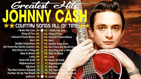 Johnny Cash Greatest Hitsbest Songs Of Johnny Cash Full Album