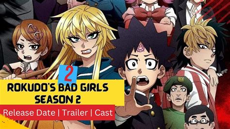 Rokudos Bad Girls Season 2 Release Date Trailer Cast Expectation Ending Explained Youtube