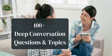 100 Deep Conversation Questions And Topics Big List