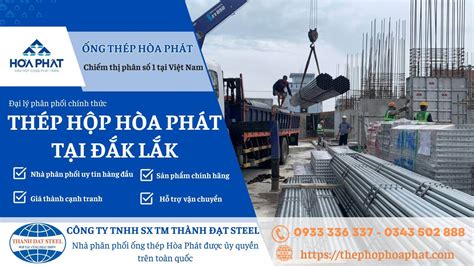 Giá Thép Hộp Hòa Phát Tại Đắk Lắk Mới Nhất Hôm Nay T9 2003