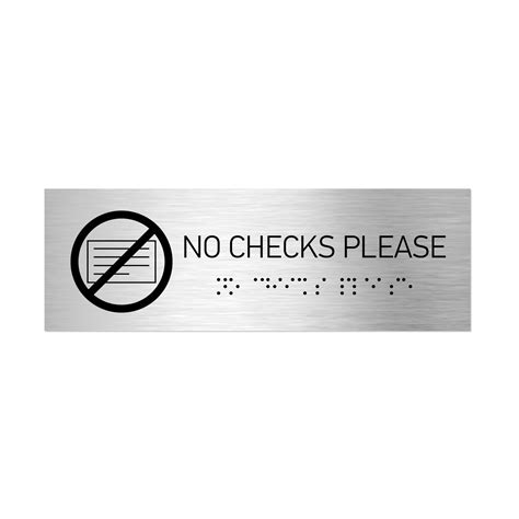 No Checks Please Signs Stainless Steel Sign With Braille 11 8x3 9