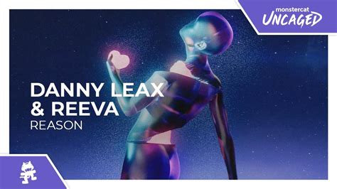 Danny Leax Reeva Reason Monstercat Release YouTube