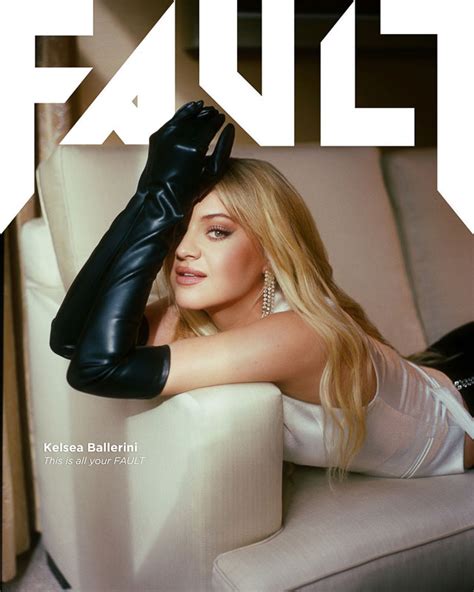 Kelsea Ballerini FAULT Magazine Covershoot And Interview FAULT Magazine