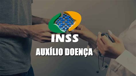 INSS 14 doenças que dão direito ao Auxílio Doença 2022 sem carência