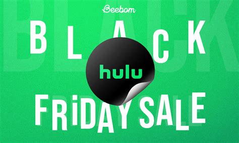 Hulu Black Friday Deal Save Beebom