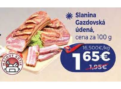 Slanina Gazdovská údená cena za 100 g v akcii Zlacnene sk