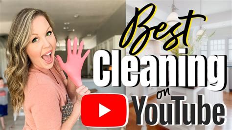 Best Cleaning On Youtube Clean With Me 2019 Whole House Deep Clean