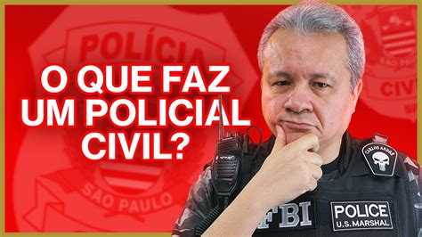 Concurso PCSP: O que faz um policial civil? Delegado, investigador e ...