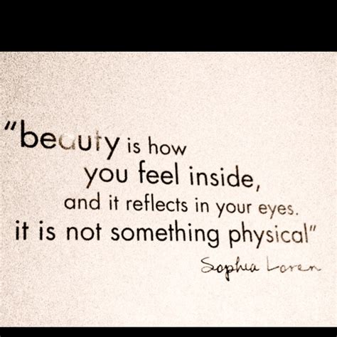 ”beauty Is How You Feel Inside And It Reflect In Your Eyesit Is Not