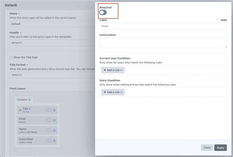 required fields  craft cms entry types