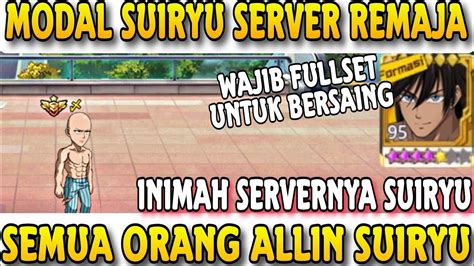 Review Akun Cuman Modal Suiryu Urserver Remaja Penuh Dengan Suiryu