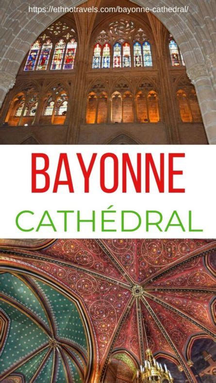 Bayonne Cathedral France- Visit Guide | Ethno Travels