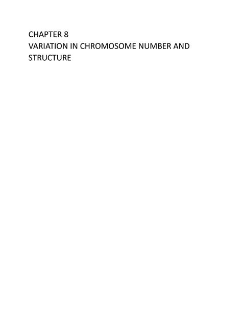 Chapter 8 Variation IN Chromosome Number AND Structure CHAPTER 8